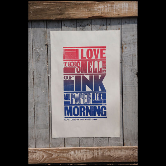 I LOVE THE SMELL OF INK AND PAPER IN THE MORNING 2024 FREE PRESS PRINT